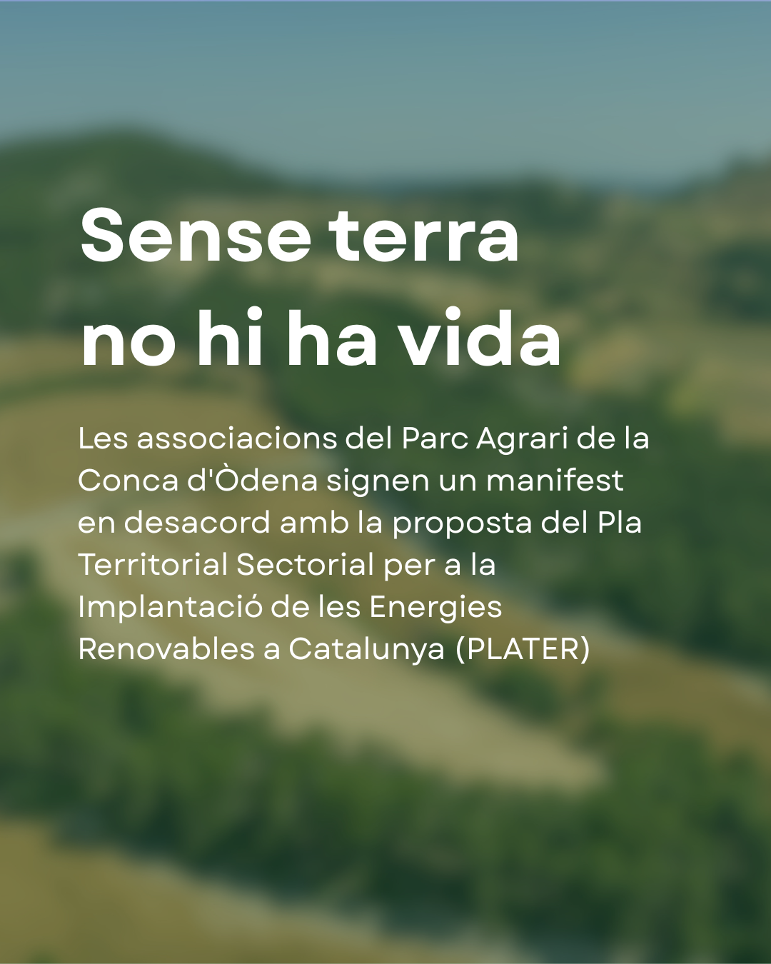 Sense terra no hi ha vida